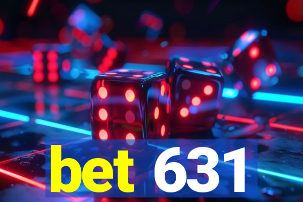 bet 631